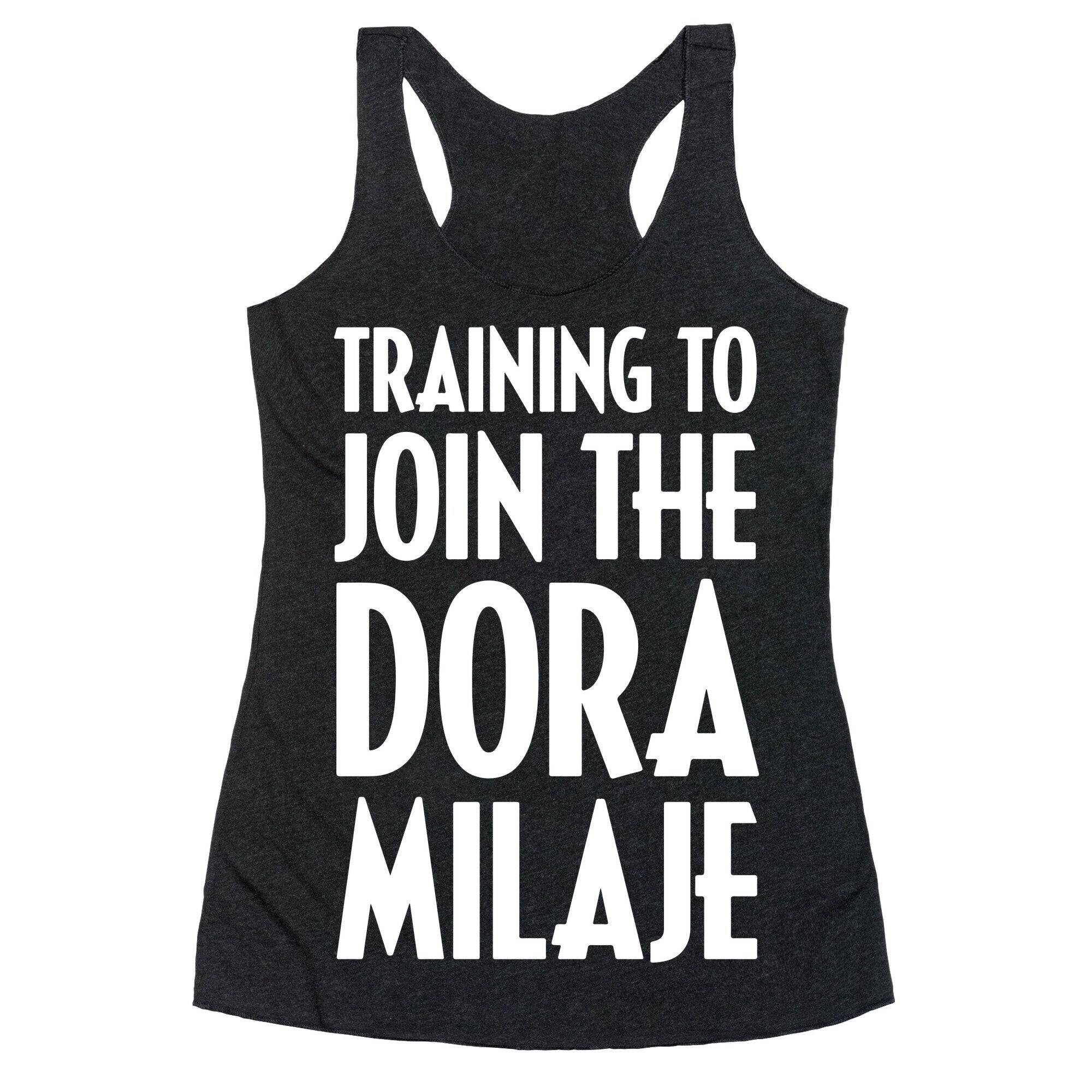 Training To Join The Dora Milaje Racerback Tank